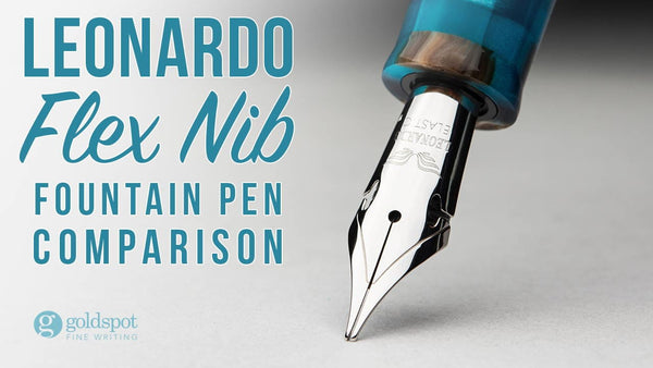 Leonardo Flex Nib Fountain Pen Comparison