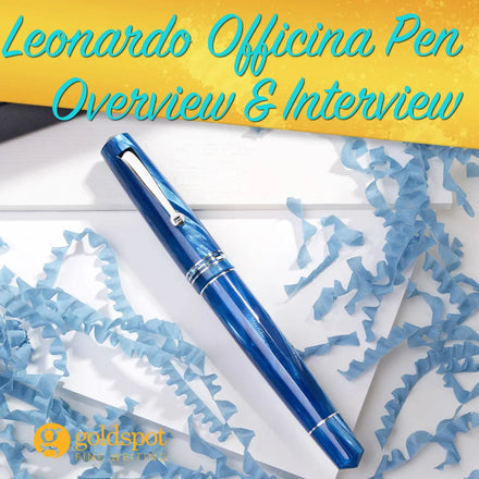 Leonardo Officina Italiana - A New Generation of Fountain Pens