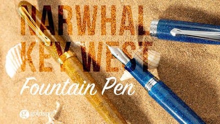 Narwhal Key West Fountain Pen - First Look