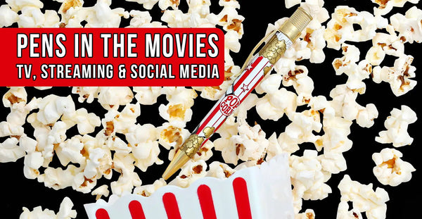 Pens In The Spotlight - Pens in Movies Shows and Social Media