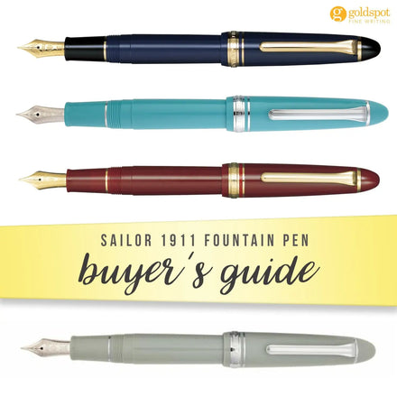 Sailor 1911 Fountain Pen Buyer’s Guide