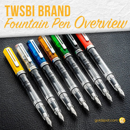 TWSBI Fountain Pens Overview