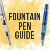 A Guided Tour of Modern Fountain Pens